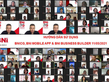Chương trình Hướng dẫn sử dụng BNICG, BNI Business Builder, BNI Mobile App ngày 11.05.2021.