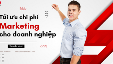 4 cách giúp doanh nghiệp vừa và nhỏ tối ưu hóa chi phí Marketing 
