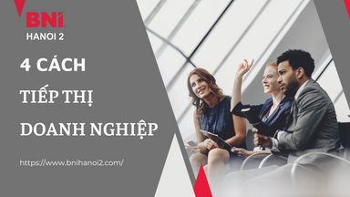 Bốn cách để truyền thông cho doanh nghiệp của bạn 