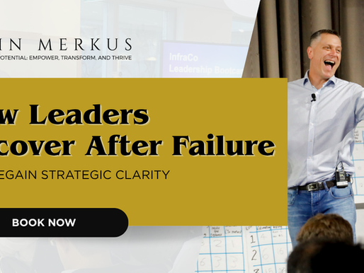 How Leaders Recover After Failure and Regain Strategic Clarity