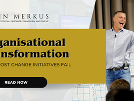 Organisational Transformation: Why Most Change Initiatives Fail