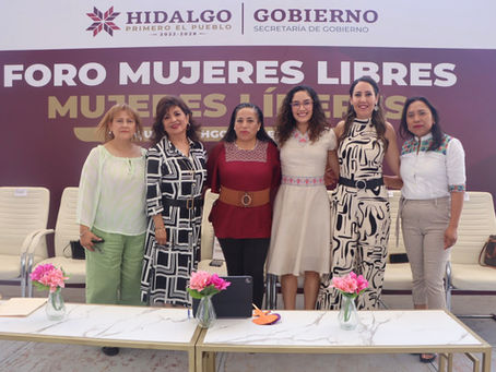 Foro “Mujeres Libres, Mujeres Líderes” fortalece el conocimiento y acceso a la justicia para las hidalguenses