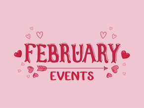 Upcoming February Events