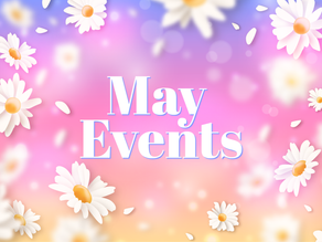 Upcoming May Events