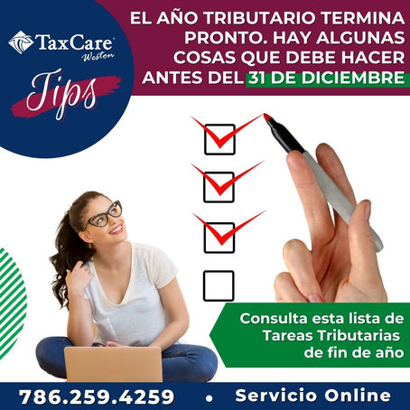 QuƩ deben hacer todos los contribuyentes antes de que finalice el aƱo tributario