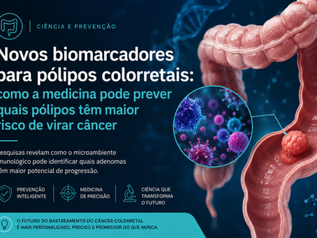 Quando dois pólipos parecem iguais... mas um pode virar câncer e o outro nunca causará problema (biomarcadores para pólipos colorretais)