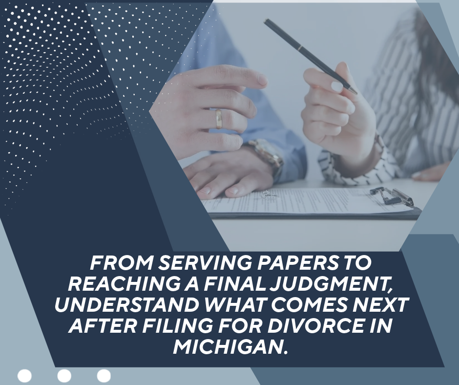 What Happens After You File for Divorce in Michigan?
