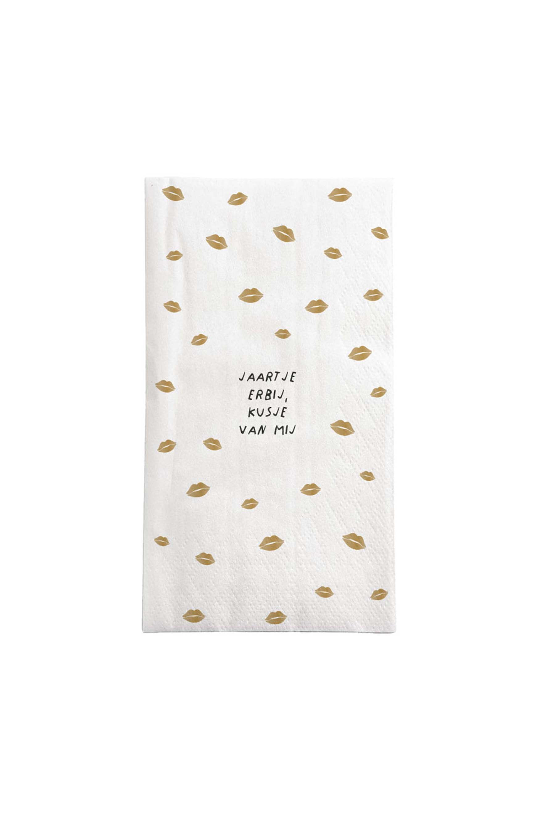 Servetten Jaartje erbij, kusje van mij