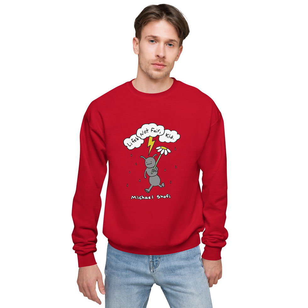 Thumbnail: "Life's Not Fair, Kid." Unisex fleece sweatshirt