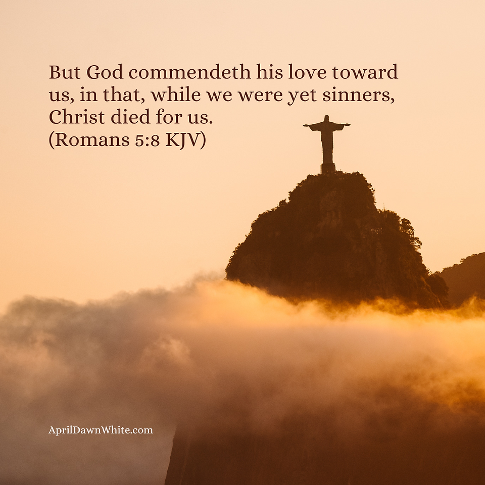 While we were yet sinners Christ died for us Romans 5:8, Waiting on God