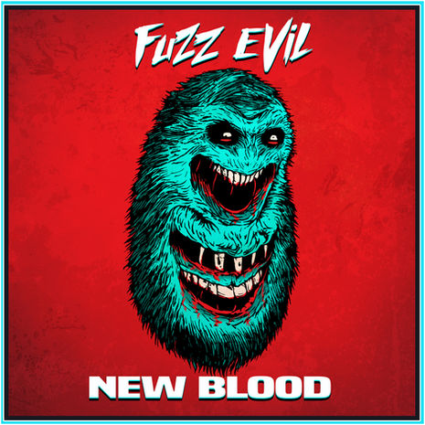 Fuzz Evil Release Album Art and  Track list for their Third Studio Album "New Blood"