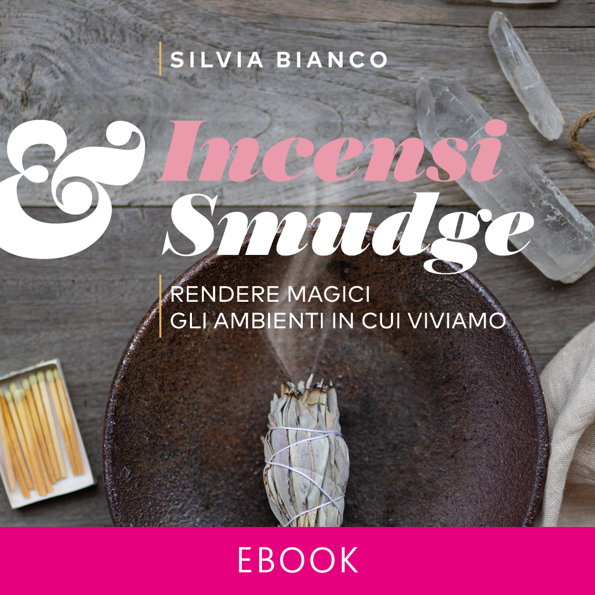 Incensi & Smudge eBook