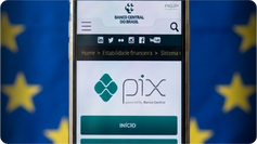 BC Negocia Integração do Pix com Sistema de Pagamentos da Europa