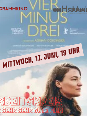 VIER MINUS DREI - Filmabend im Habbels am 17.06.