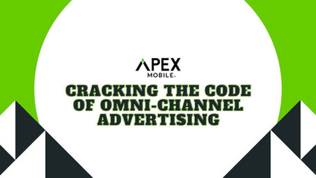 Precision Omnichannel Advertising by APEX Mobile Media