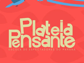 Plateia Pensante: aulas da Escola de Espectadores do Paraná em Ponta Grossa iniciam na próxima semana