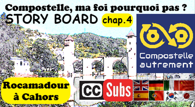 Bande dessinée sur le chemin de St Jacques chapitre 4 de Rocamadour à Cahors, GR 65 Via Podiensis, France