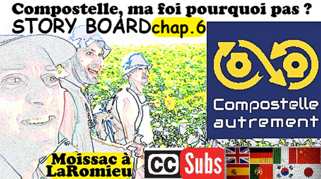 Bande dessinée sur le chemin de St Jacques chapitre 7 de Moissac à La Romieu, GR 65 Via Podiensis, France