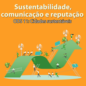 Sustentabilidade, comunicação e reputação