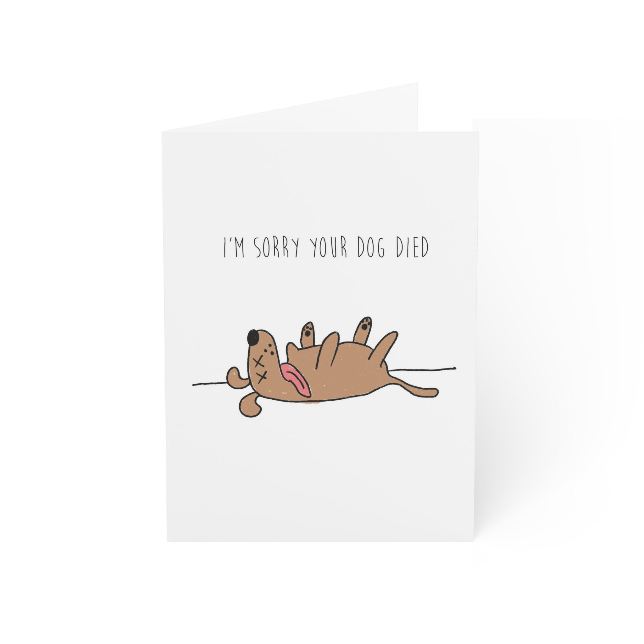 I'm Sorry Your Dog Died