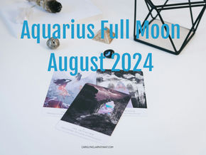 Full Moon Tarot - August 2024
