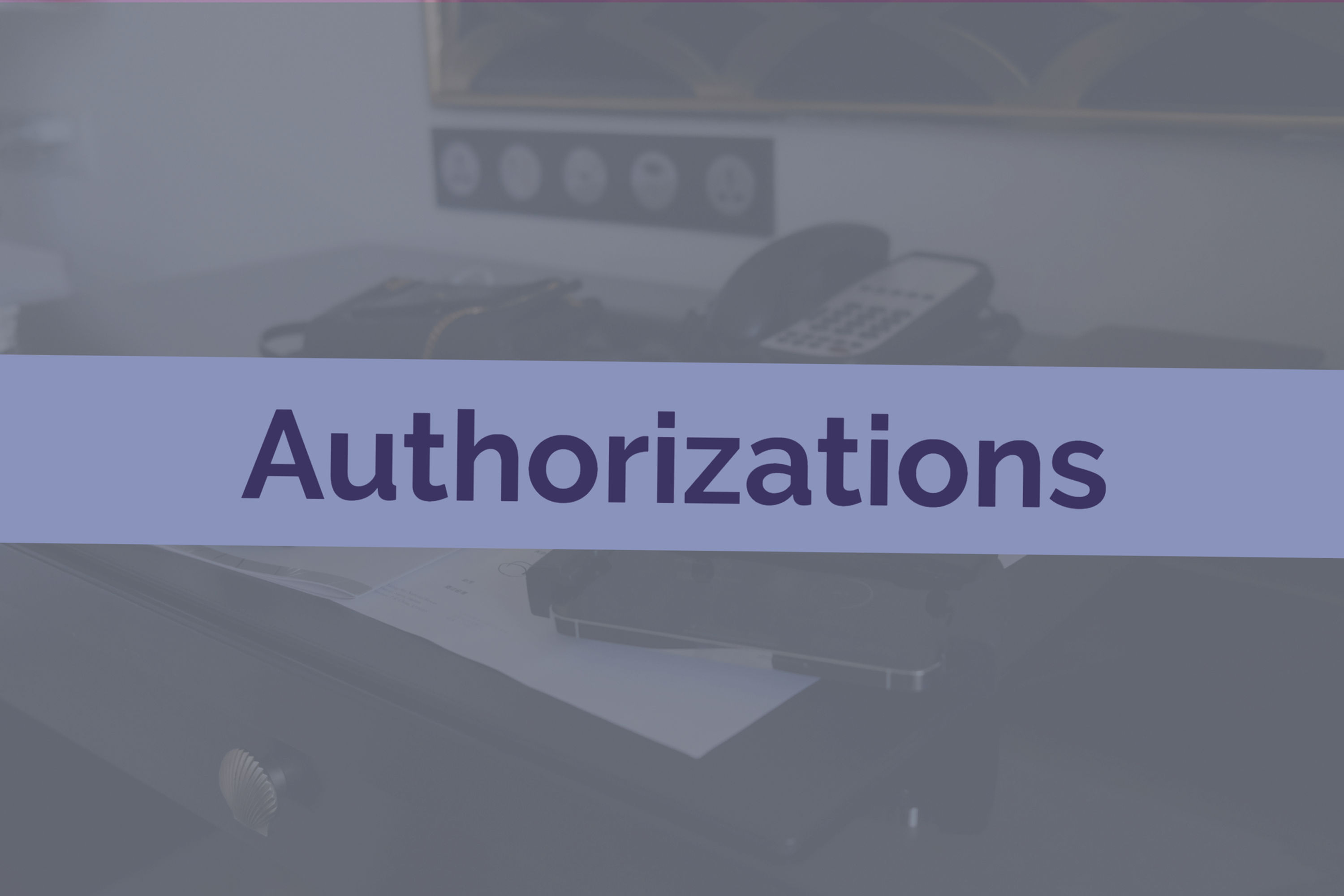 Authorizations