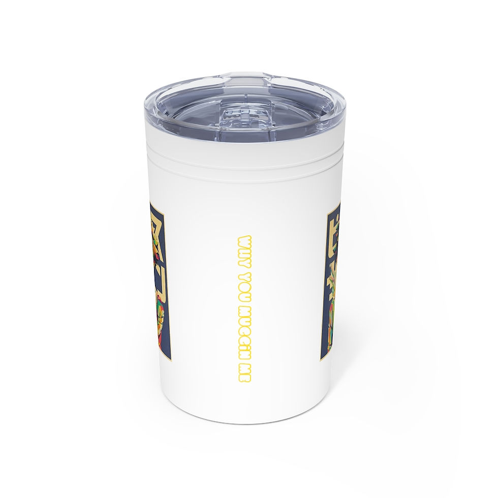 Thumbnail: Why You Muggin Me Anima 1 Vacuum Tumbler & Insulator, 11oz. 