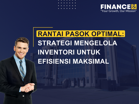 Rantai Pasok Optimal: Strategi Mengelola Inventori untuk Efisiensi Maksimal