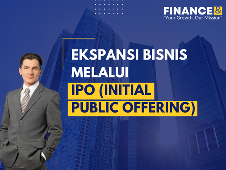 Ekspansi Bisnis melalui IPO (Initial Public Offering)
