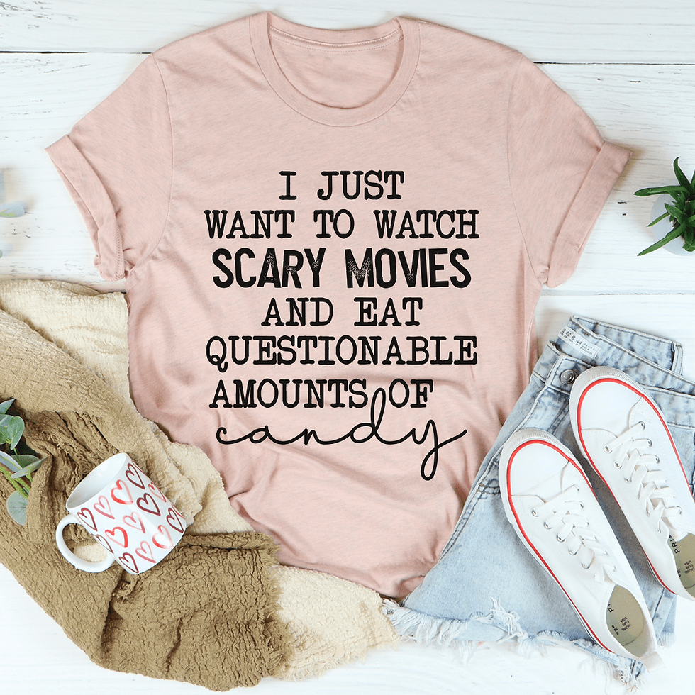 Thumbnail: I Just Want To Watch Scary Movies And Eat Candy T-