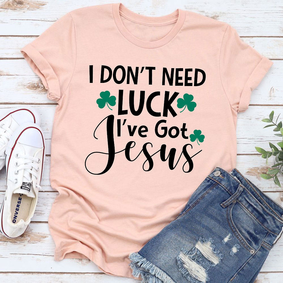 Thumbnail: I Don't Need Luck T-Shirt