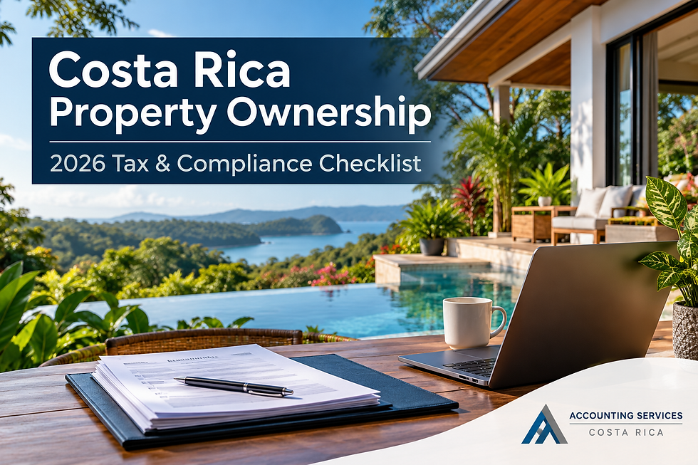 Modern Costa Rican property overlooking the ocean with accounting documents and a 2026 corporate tax compliance checklist headline