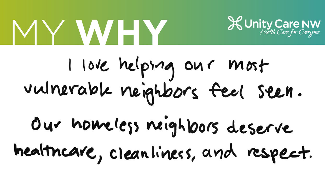 I love helping our most vulnerable neighbors feel seen. Our homeless neighbors deserve healthcare, cleanliness, and respect.