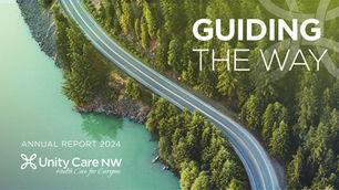 Guiding the Way: Unity Care NW's 2024 Annual Report Cover