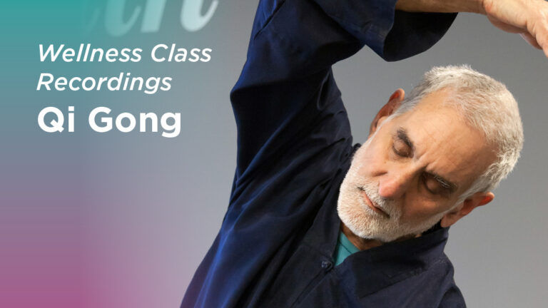 Wellness Class Recordings of Qi Gong