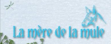 La Mere de la Mule