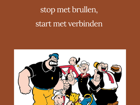 Popeye is voor verbinding en tegen brute kracht