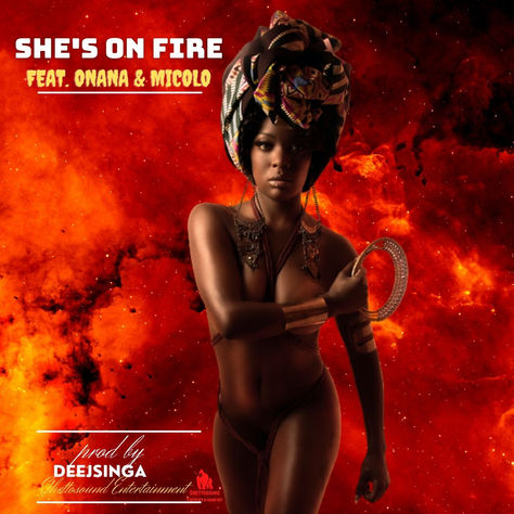 New song, Deejsinga - She´s on Fire (AUDIO) ft. Micolo, Onana