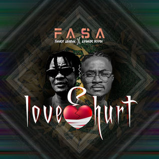 New Music Fresh Out Fasa- LOVE & HURT
