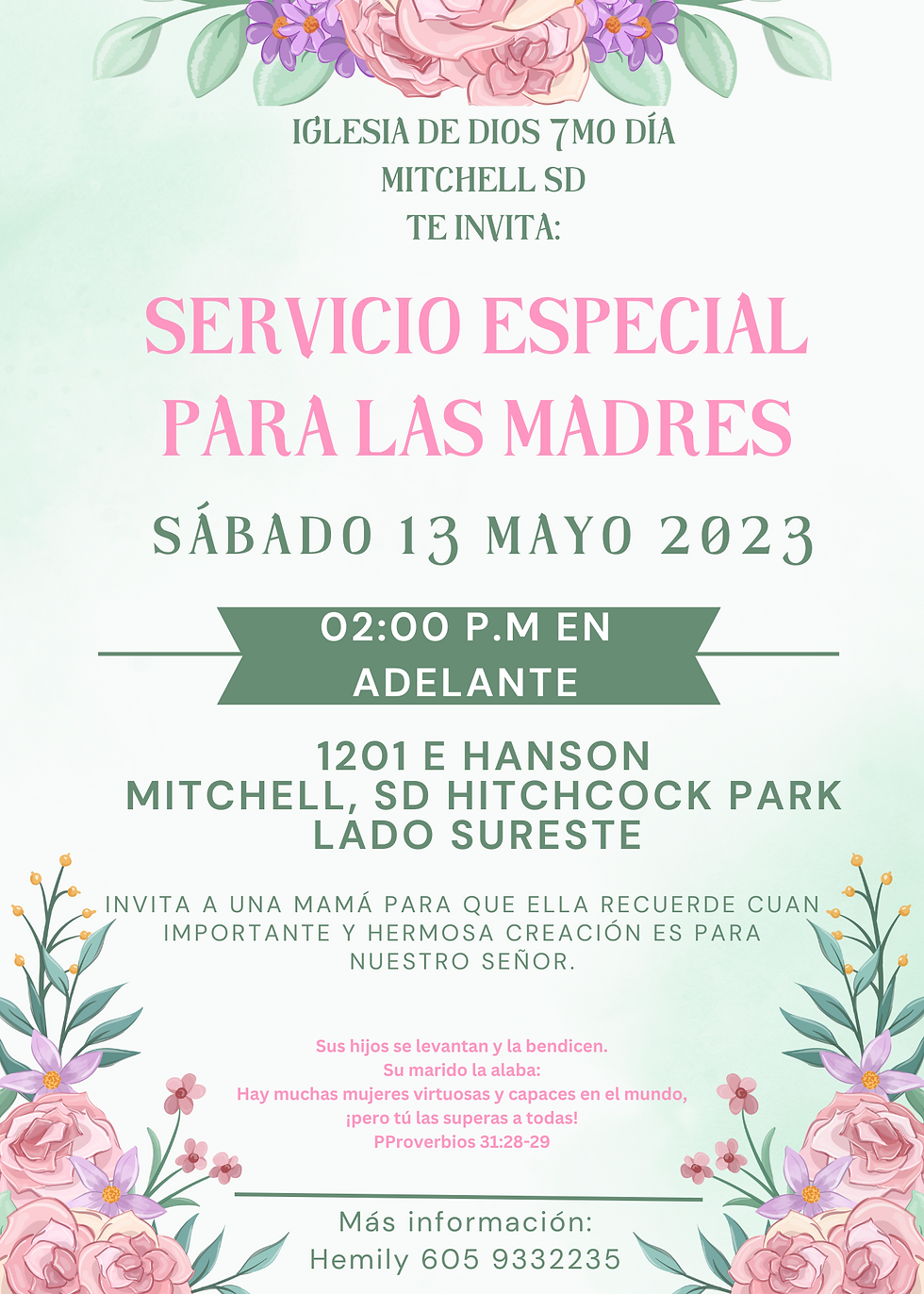 Extendemos esta Invitación para el Servicio Especial para todas las Madres. Proverbios 31:28-29