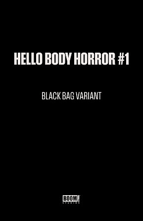 Hello Body Horror #1 C Black Bag Variant (Dressed, Black Bag, Wayshak)