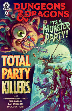 Dungeons & Dragons: Total Party Killers #1 (CVR D) (Lukas Ketner)