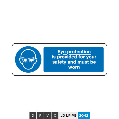 Eye Protection is provided for your safety and must be worn