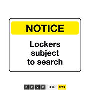 Notice, Lockers subject to search