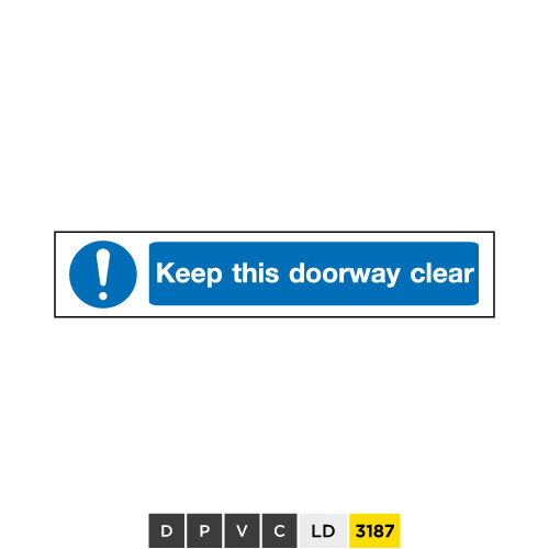 Keep this doorway clear