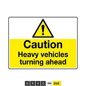 Caution, Heavy vehicles turning ahead