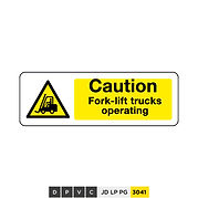 Caution, Fork-lift trucks operating
