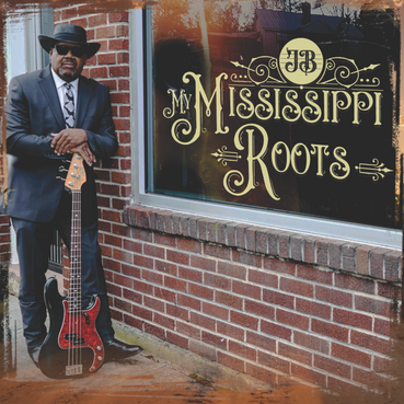 James "JB" Barnes - My Mississippi Roots