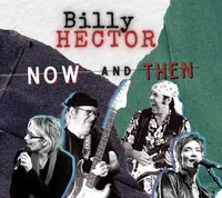 Billy Hector Now and Then