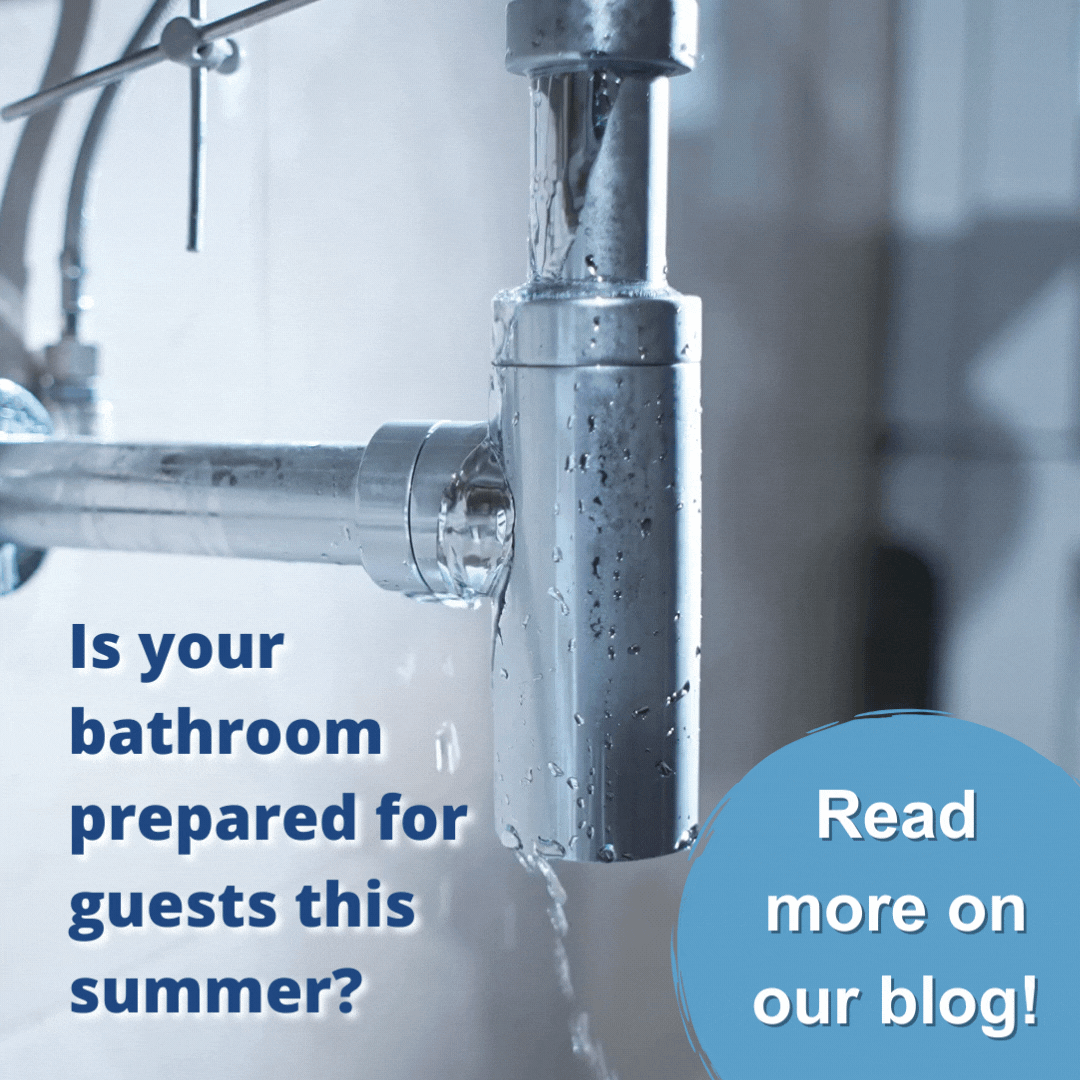 Running water. Is your bathroom prepared for guests this summer?